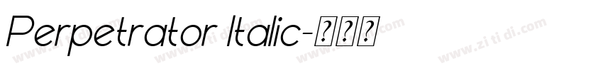 Perpetrator Italic字体转换